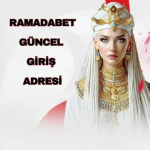 Ramadabet Güncel Giriş